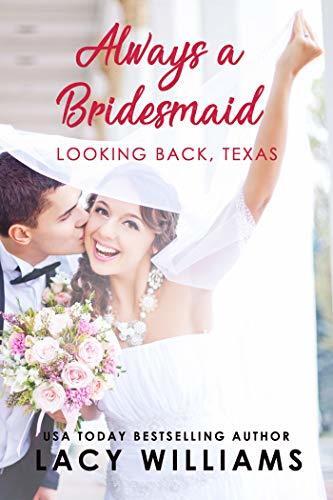 Always a Bridesmaid