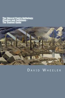 The Edexcel Poetry Anthology: Clashes and Collisions - The Student Guide