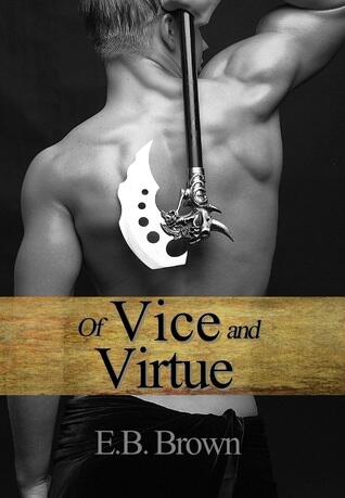 Of Vice and Virtue
