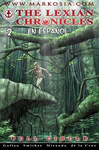 The Lexian Chronicles Nº2: Comic en español