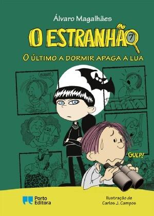 O Estranhão: O último a dormir apaga a lua