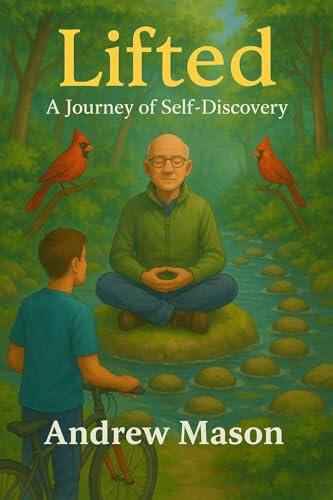Lifted: A Journey of Self-Discovery