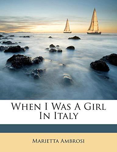 When I Was a Girl in Italy