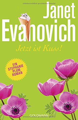 Jetzt ist Kuss!: Ein Stephanie-Plum-Roman 23