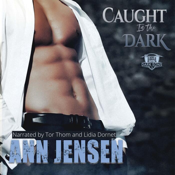 Caught in the Dark: Dark Sons MC, Book 3