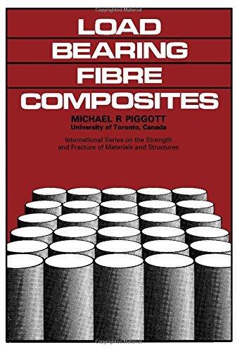 Load-Bearing Fibre Composites: International Series on the Strength and Fracture of Materials and Structures