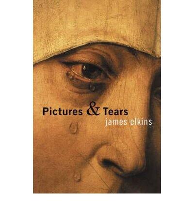Pictures and Tears: A History of People Who Have Cried in Front of Paintings