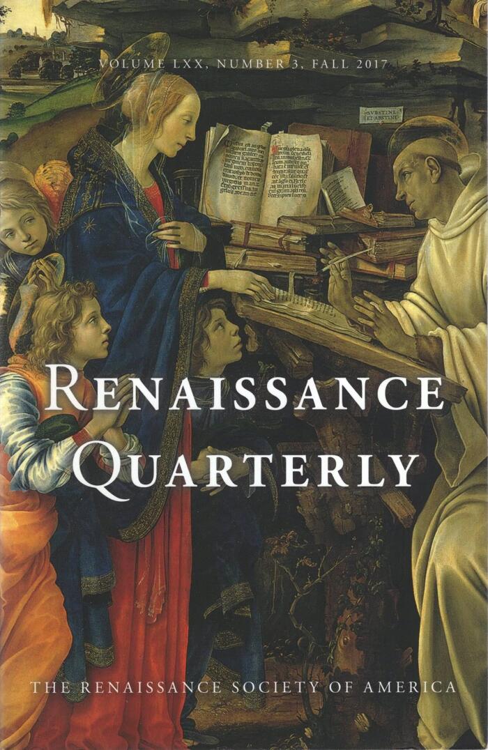 Renaissance Quarterly, Volume LXX, Number 3, Fall 2017