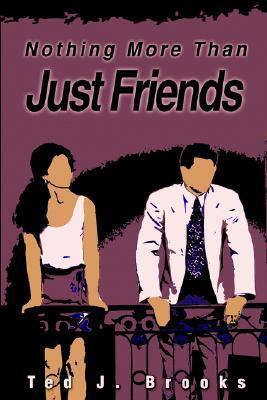 Nothing More Than Just Friends