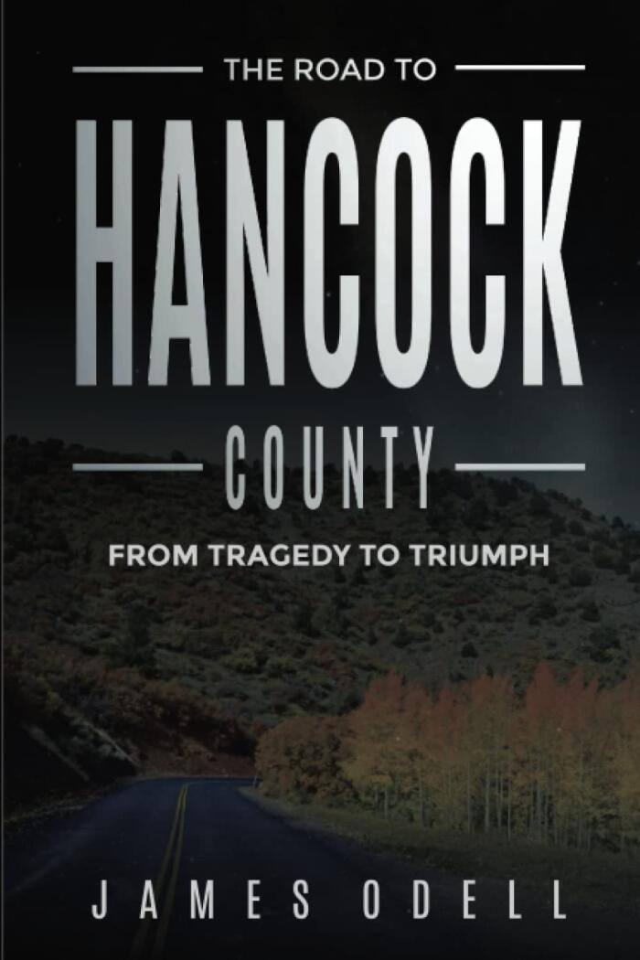 The Road to Hancock County: From Tragedy to Triumph