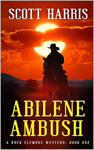 Abilene Ambush: A Western Adventure Novel