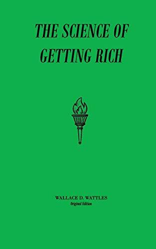 The Science of Getting Rich: Original Unedited Edition