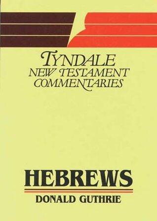 Hebrews: An Introduction and Commentary