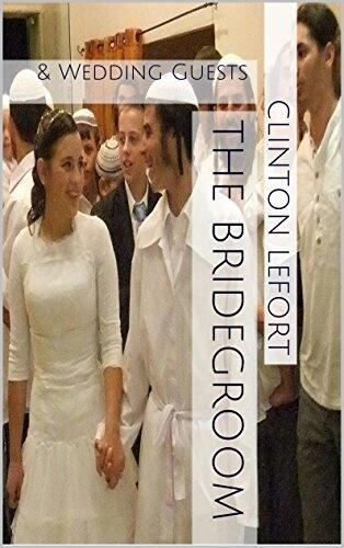 The Bridegroom: & Wedding Guests