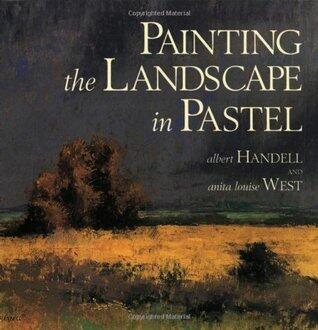 Painting the Landscape in Pastel