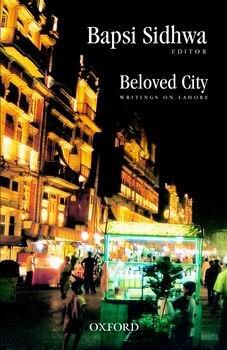 Beloved City: Writings on Lahore