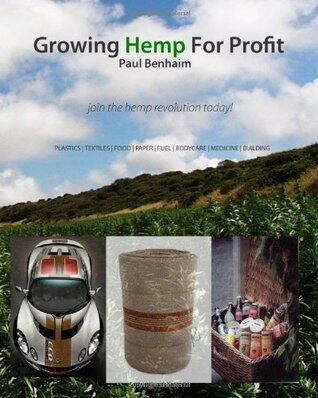 Growing Hemp For Profit: join the hemp revolution today
