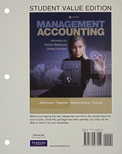 Management Accounting: Information for Decision-Making and Strategy Execution [with eText & MyAccountingLab Access Code]
