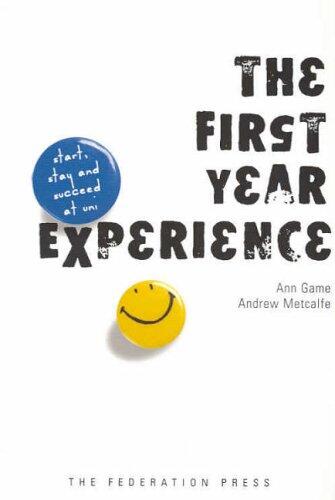 The First Year Experience. Federation Press. 2003.