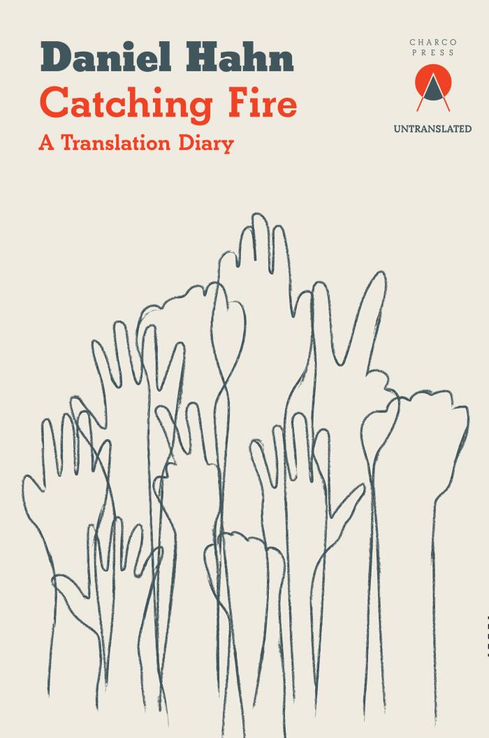 Catching Fire: A Translation Diary