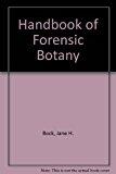 Handbook of Forensic Botany