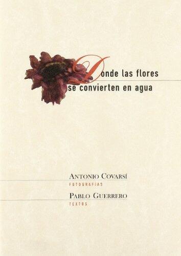Donde las flores se convierten en agua