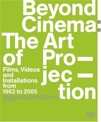 Beyond Cinema: The Art of Projection