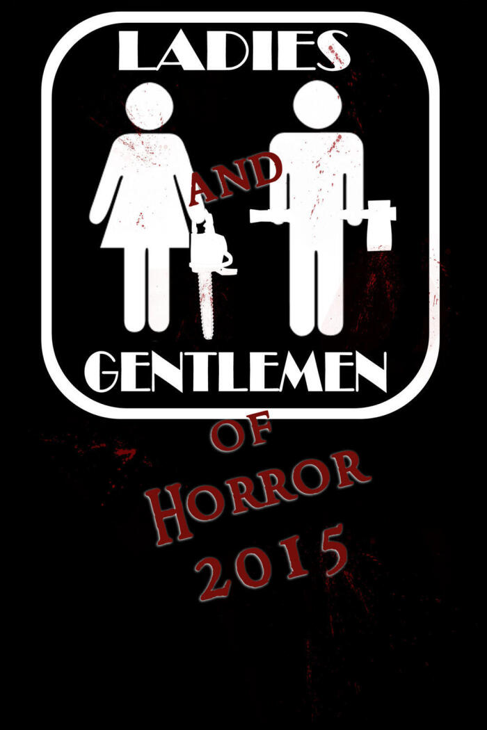 Ladies and Gentlemen of Horror 2015