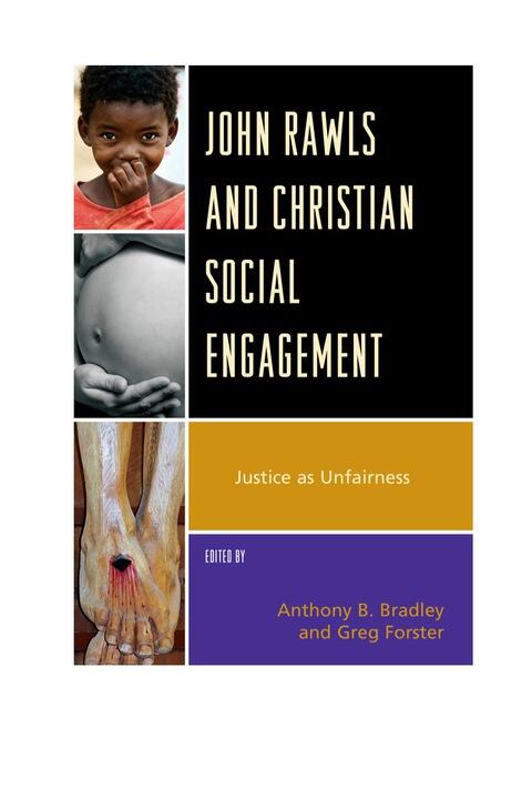 John Rawls and Christian Social Engagement: Justice as Unfairness