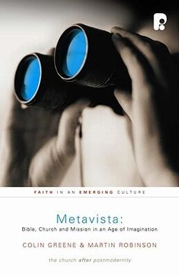 Metavista: Bible Church and Mission in an Age of Imagination