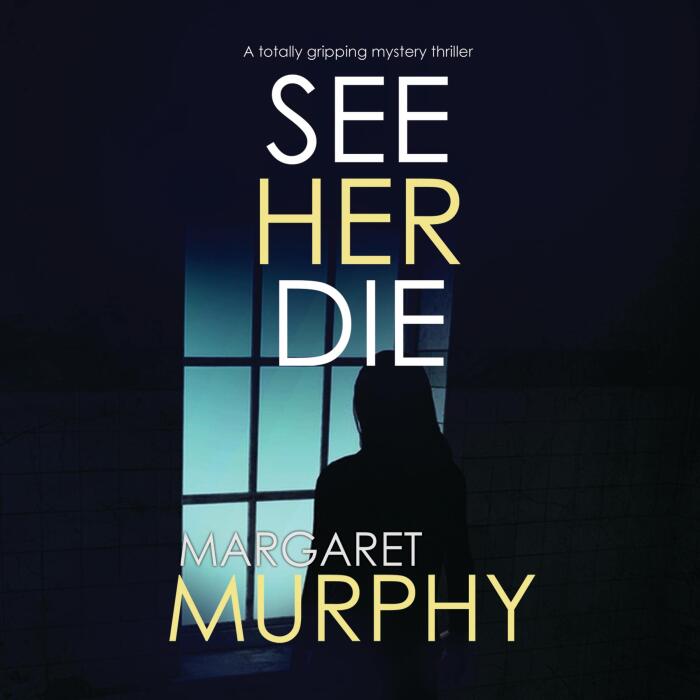 See Her Die: Detective Jeff Rickman, Book 2