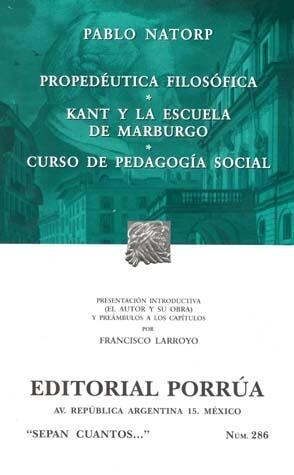 Propedéutica Filosófica: Kant y La Escuela de Marburgo. Curso de Pedagogía Social.