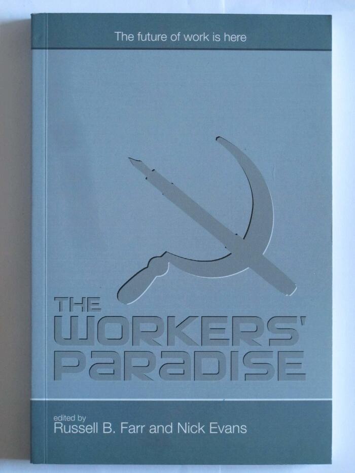 The Workers' Paradise