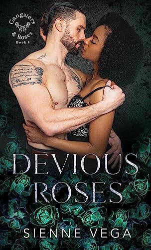 Devious Roses