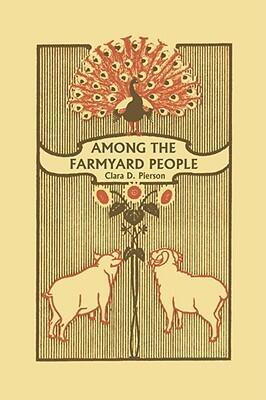 Among the Farmyard People