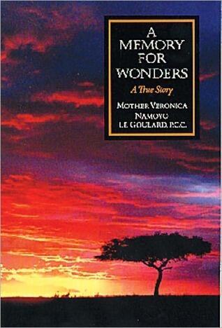 Memory for Wonders: A True Story