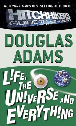 Life, The Universe, And Everything (Turtleback School & Library Binding Edition) (Hitchhiker's Trilogy) by Douglas Adams