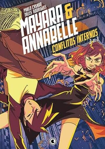 Mayara & Annabelle – Conflitos Internos
