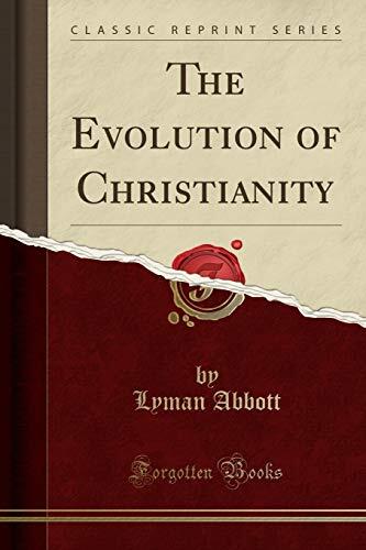 The Evolution of Christianity