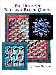 Big Book of Building Block Quilts