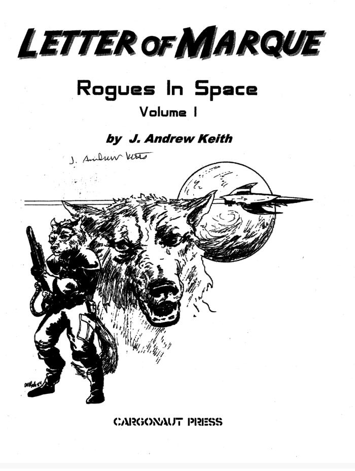 Letter of Marque: Rogues In Space  Vol. I