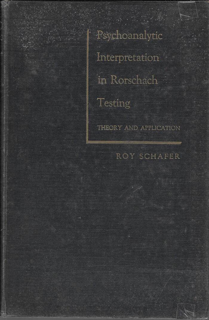 Psychoanalytic Interpretation in Rorschach Testing: Theory and Application