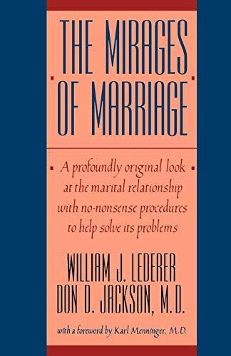 The Mirages of Marriage