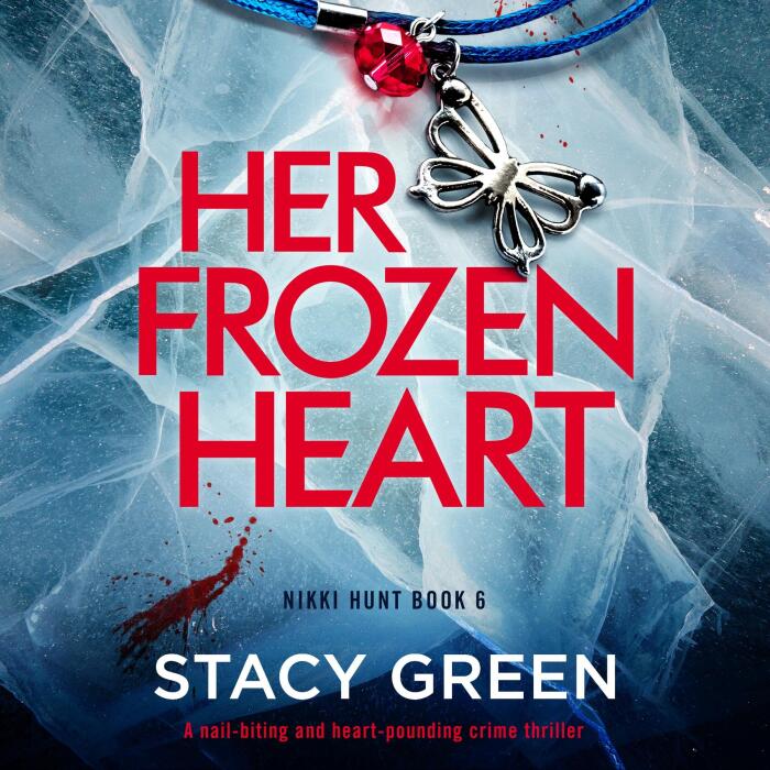 Her Frozen Heart: Nikki Hunt, Book 6