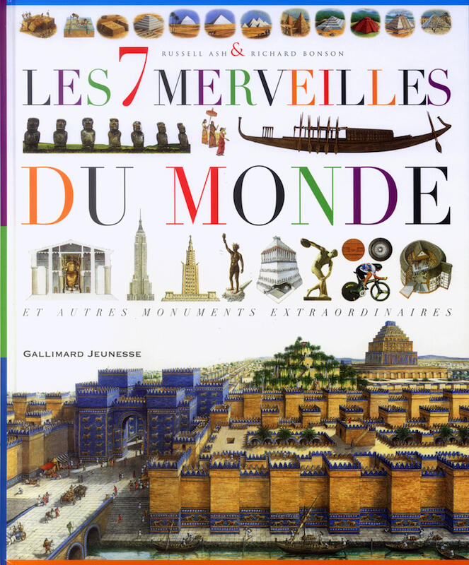Les 7 Merveilles du monde et autres monuments extraordinaires