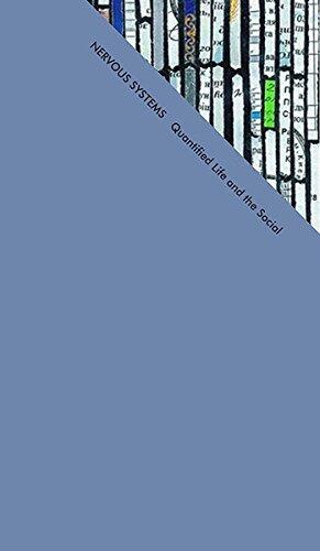 Nervous Systems: Quantified Life And The Social Question