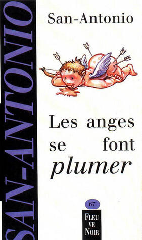 Les anges se font plumer