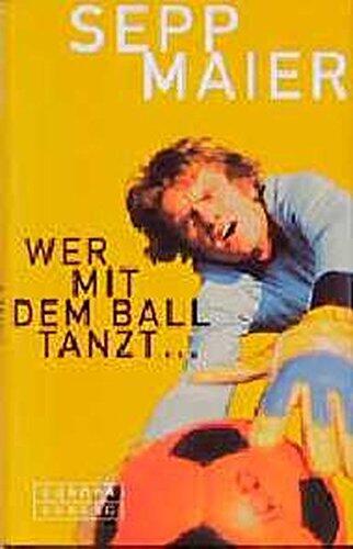 Wer Mit Dem Ball Tanzt