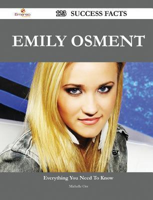 Emily Osment 123 Success Facts - Everything You Need to Know about Emily Osment