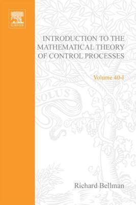 Introduction to the Mathematical Theory of Control Processes